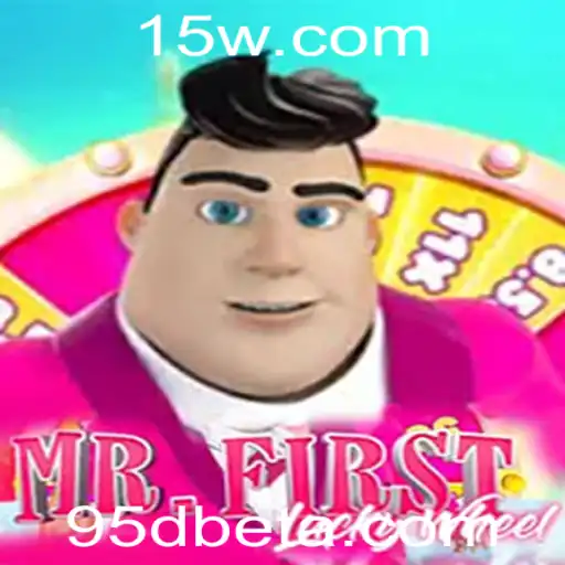 Descubra o Mundo Excitante de MrFirstLuckyWheel e o Fenômeno 95d bet
