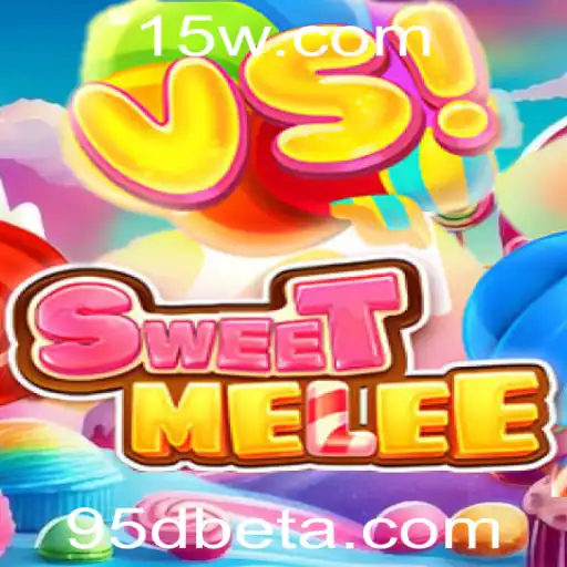 Descubra o Mundo Empolgante de SweetMelee e a Estratégia do 95d Bet
